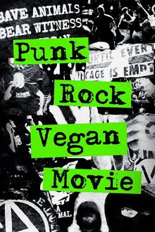 Punk Rock Vegan Movie movie poster