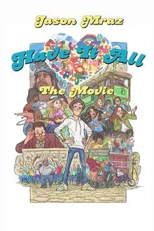 Have It All: The Movie movie poster