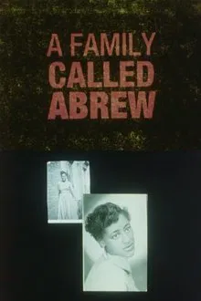 A Family Called Abrew movie poster