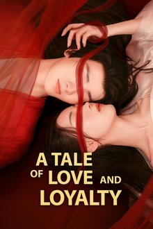 A Tale of Love and Loyalty tv show poster