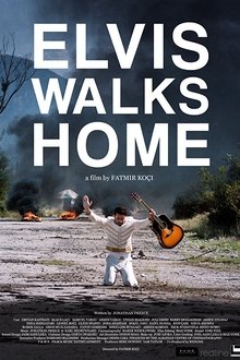 Elvis Walks Home movie poster