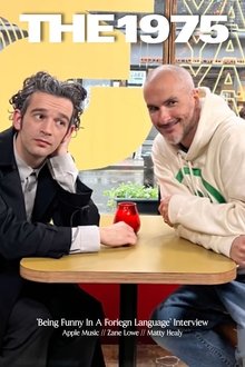 The 1975: ‘Being Funny In a Foreign Language’ Interview | Apple Music movie poster