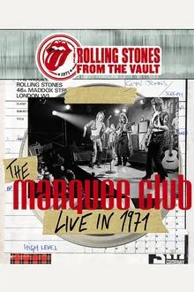 The Rolling Stones: From the Vault - The Marquee Club 1971 movie poster