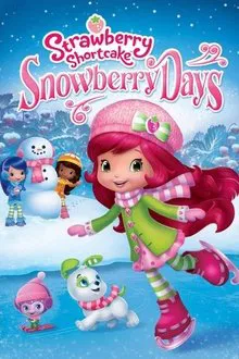 Strawberry Shortcake: Snowberry Days movie poster