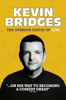 Kevin Bridges: The Overdue Catch-Up movie poster
