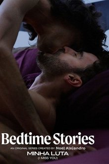 Bedtime Stories: Minha Luta (I Miss You) movie poster