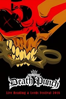 Five Finger Death Punch - Live au Reading & Leeds Festival 2016 movie poster