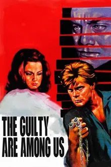 The Guilty Are Among Us movie poster