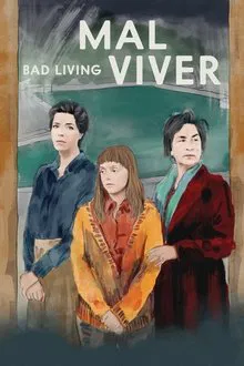 Bad Living movie poster