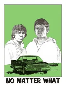 No Matter What movie poster