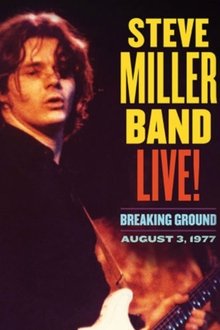 Poster do filme Steve Miller Band Live! Breaking Ground