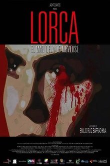 Poster do filme Lorca: The Sea Stops Moving