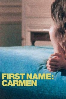 First Name: Carmen movie poster
