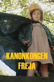Kanonkongen Freja tv show poster