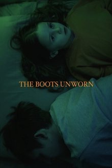 The Boots Unworn movie poster