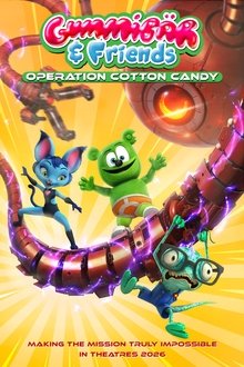 Gummibär & Friends: Operation Cotton Candy movie poster