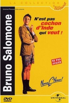 Bruno Salomone - N'est pas cochon d'Inde qui veut ! movie poster