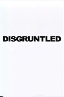 Disgruntled movie poster