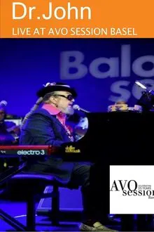 Dr John  . feat.Arturo Sandoval & Sarah Morrow -Live At Avio Session Basel movie poster