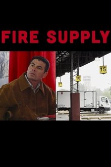Fire Supply movie poster