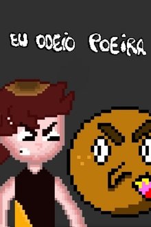 Eu Odeio Poeira movie poster