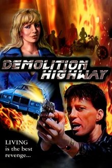 Demolition Highway movie poster