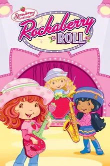 Strawberry Shortcake: Rockaberry Roll movie poster