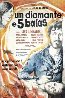 Um Diamante e Cinco Balas movie poster