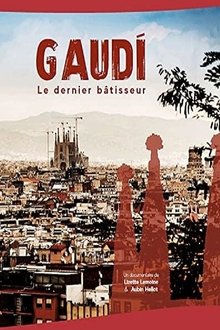 Gaudi, Le dernier bâtisseur movie poster