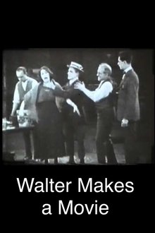 Walter Makes a Movie movie poster