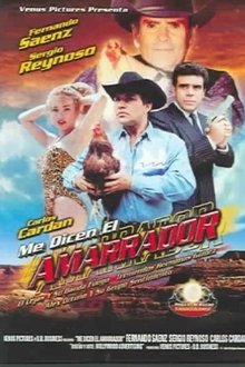 Me dicen el amarrador movie poster