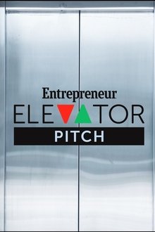 Entrepreneur Elevator Pitch (2017– ) movie poster