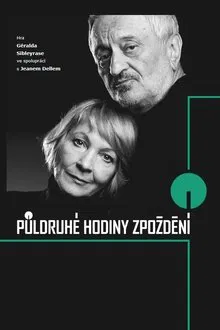 Půldruhé hodiny zpoždění movie poster