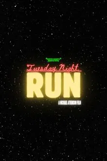 Tuesday Night Run movie poster