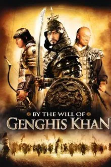 By the Will of Chingis Khan movie poster