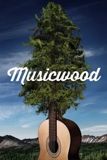 Musicwood movie poster