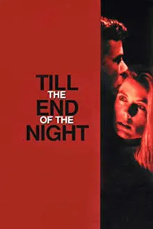 Poster do filme Till the End of the Night