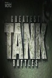 Greatest Tank Battles tv show poster