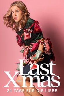 Last X-mas - 24 Tage für die Liebe tv show poster
