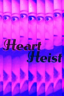 Heart Heist movie poster