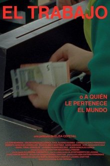 Work (or To Whom Does the World Belong) movie poster