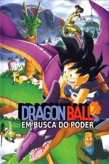 Poster do filme Dragon Ball: Em Busca do Poder