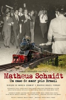 Matheus Schdmit, um caso de amor pelo Brasil movie poster