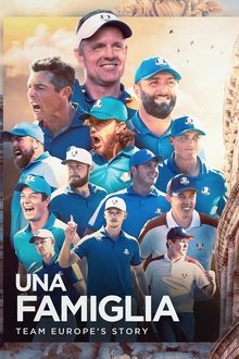 Una Famiglia | Team Europe's Story movie poster