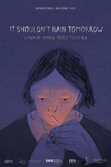 It Shouldn't Rain Tomorrow movie poster