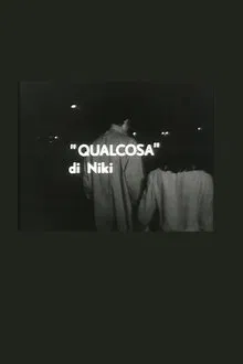 "Qualcosa" di Niki movie poster