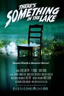 There's Something in the Lake movie poster