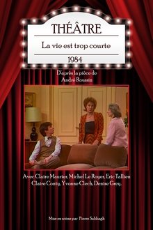 La vie est trop courte movie poster