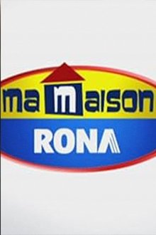 Ma Maison RONA tv show poster