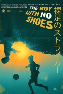 Poster do filme The Boy with No Shoes
